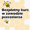 Obrazek dla: Bezpłatny kwalifikacyjny kurs zawodowy w zawodzie pszczelarza