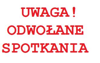 Zdjęcie artykułu Odwołane spotkań w związku z zagrożeniem koronawirusem SARS-Cov-2