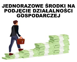 Zdjęcie artykułu Dotacja na podjęcie działalności gospodarczej ze środków Rezerwy Funduszu Pracy